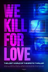 Watch We Kill for Love