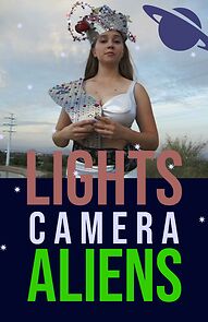 Watch Lights, Camera, Aliens