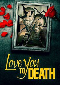 Watch Love You to Death