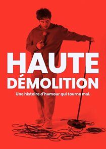 Watch Haute Demolition