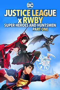 Watch Justice League x RWBY: Super Heroes and Huntsmen Part One