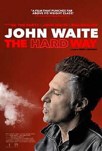 Watch John Waite: The Hard Way