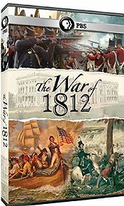 Watch The War of 1812