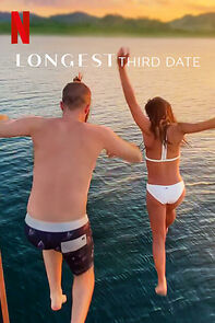 Watch Longest Third Date