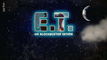 Watch E.T., un blockbuster intime