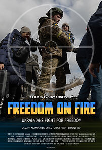 Watch Freedom on Fire: Ukraine's Fight for Freedom