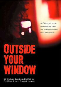 Watch Outside Your Window (Short 2014)