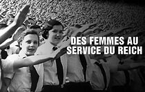 Watch Des femmes au service du Reich
