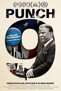 Watch Punch 9 for Harold Washington