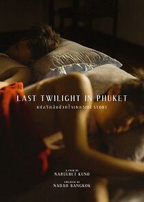 Watch Last Twilight in Phuket (Short 2021)