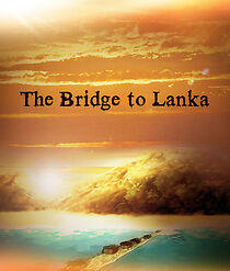 Watch The Bridge to Lanka (Short 2014)