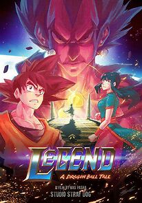 Watch Legend: A Dragon Ball Tale (Short 2022)
