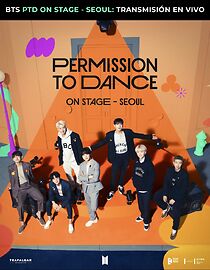 Watch BTS Permission to Dance on Stage - Seoul: Live Viewing