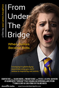 Watch From Under the Bridge: When Bullies Become Trolls (Short 2021)