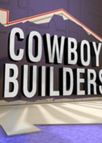 Watch Cowboy Builders