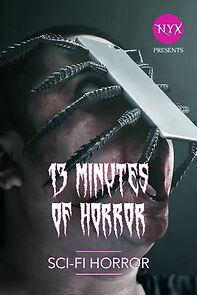 Watch 13 Minutes of Horror: Sci-Fi Horror (Short 2022)