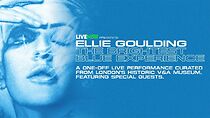 Watch Ellie Goulding: The Brightest Blue Experience (TV Special 2020)