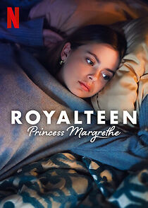 Watch Royalteen: Princess Margrethe