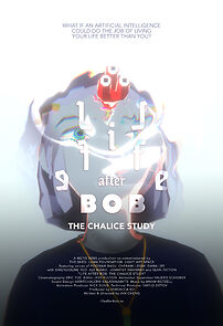 Watch Life After BOB: The Chalice Study