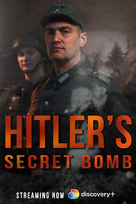 Watch Hitler's Secret Bomb