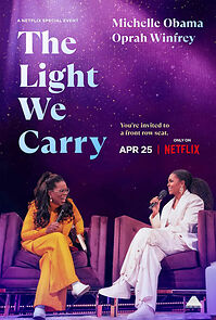Watch The Light We Carry: Michelle Obama and Oprah Winfrey (TV Special 2023)