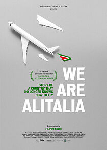 Watch Noi Siamo Alitalia - Storia Di Un Paese Che Non Sa Più Volare