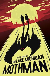 Watch On the Trail of the Lake Michigan Mothman