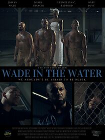 Watch Wade in the Water (Short 2020)