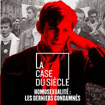 Watch Homosexulalité: Les derniers condamnés