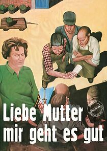 Watch Liebe Mutter, mir geht es gut