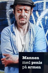 Watch The Man with a Penis on His Arm (TV Special 2022)