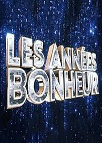 Watch Les Années bonheur