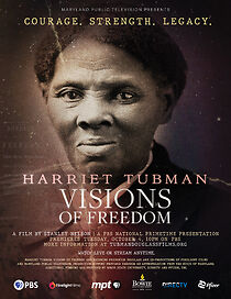 Watch Harriet Tubman: Visions of Freedom