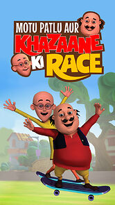 Watch Motu Patlu Aur Khazaane Ki Race