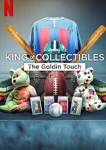 Watch King of Collectibles: The Goldin Touch