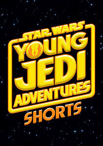 Watch Star Wars: Young Jedi Adventures Shorts