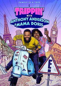 Watch Trippin' with Anthony Anderson and Mama Doris