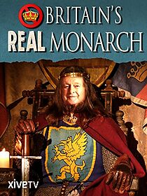 Watch Britain's Real Monarch
