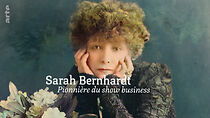 Watch Sarah Bernhardt - Pionnière du show business
