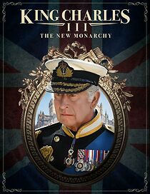Watch King Charles III: The New Monarchy