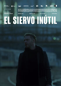 Watch El siervo inútil
