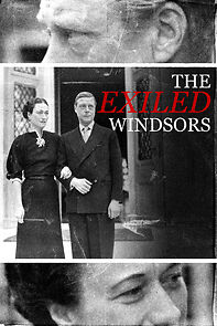 Watch The Exiled Windsors