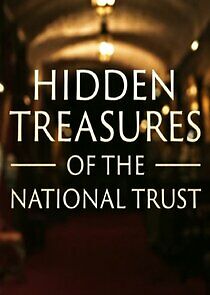 Watch Hidden Treasures of the National Trust
