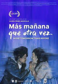 Watch Más mañana que otra vez (Short 2021)