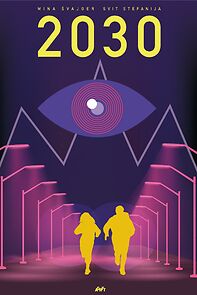Watch 2030 (Short 2022)