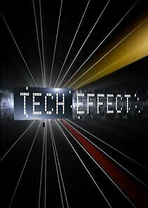 Watch Tech Effect