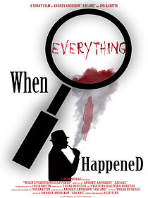 Watch When Everything Happened (Short 2016)