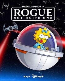 Watch Maggie Simpson in Rogue Not Quite One (TV Special 2023)