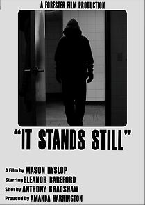 Watch It Stands Still (Short 2022)