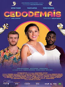 Watch Cedo Demais